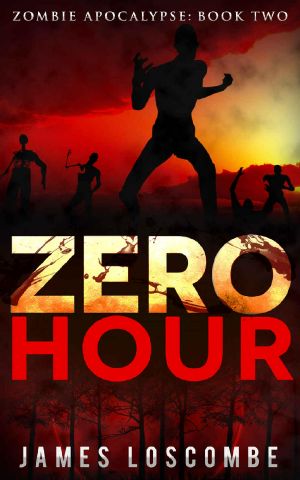 [Zombie Apocalypse 02] • Zero Hour